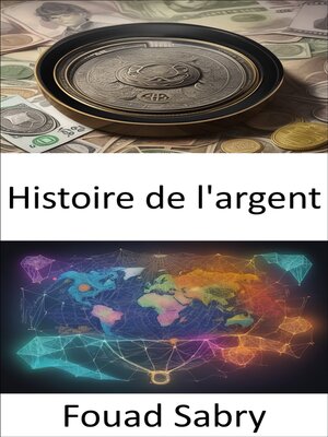 cover image of Histoire de l'argent